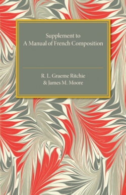 Libro Supplement to A Manual of French Composition  R. L. Graeme Ritchie/James M. Moore  - KusiBooks