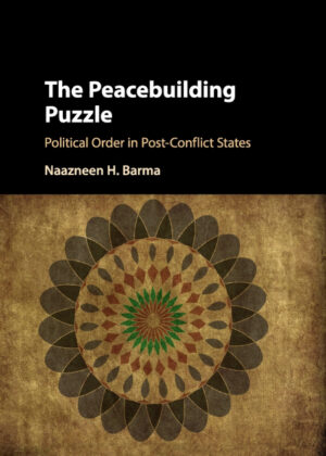 Libro The Peacebuilding Puzzle <span> Naazneen H. Barma </span> - KusiBooks