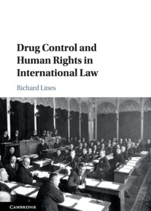 Libro Drug Control and Human Rights in International Law <span> Richard Lines </span> - KusiBooks