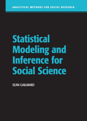 Libro Statistical Modeling and Inference for Social Science <span> Sean Gailmard </span> - KusiBooks