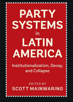Libro Party Systems in Latin America <span>  </span> - KusiBooks