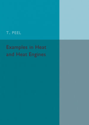 Libro Examples in Heat and Heat Engines <span> T. Peel </span> - KusiBooks