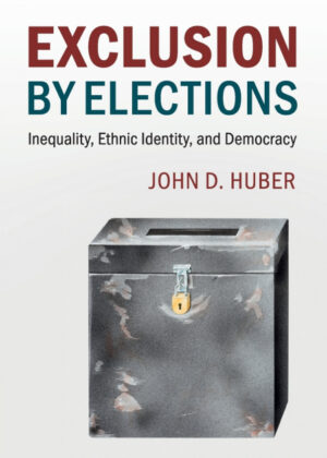 Libro Exclusion by Elections <span> John D. Huber </span> - KusiBooks