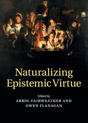 Naturalizing Epistemic Virtue <span>  </span>