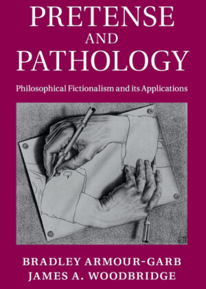 Pretense and Pathology <span> Bradley Armour-Garb/James A. Woodbridge </span>