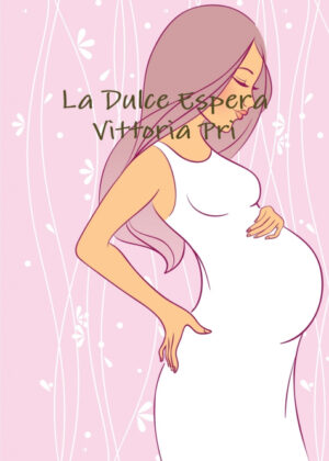 LA DULCE ESPERA <span> Vittoria Pri </span>