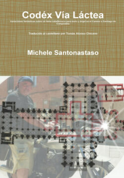 Libro Codéx Vía Láctea  Michele Santonastaso  - KusiBooks