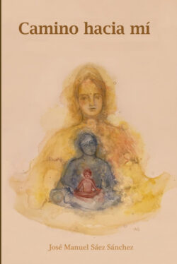 Libro Camino hacia m?  José Manuel Sáez Sánchez  - KusiBooks