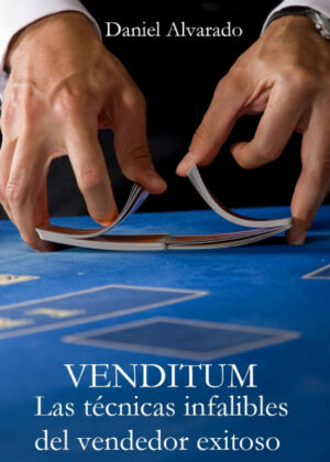 Libro VENDITUM. Las técnicas infalibles del vendedor exitoso. <span> Daniel Alvarado </span> - KusiBooks
