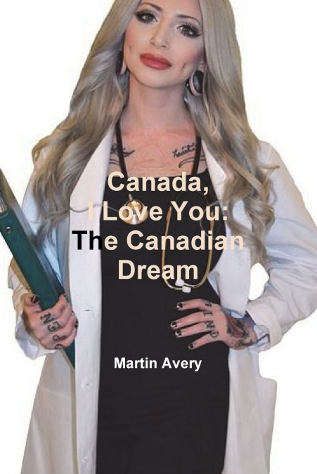 Canada, I Love You <span> Martin Avery </span> 1 Libro Canada, I Love You Martin Avery - KusiBooks