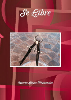 Se Libre <span> Maria Elena Hernandez </span>