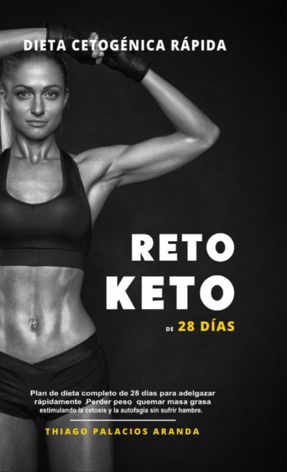 Dieta Cetogénica "Rápida" - Reto Keto De 28 Días 1 Libro Dieta Cetogénica "Rápida" - Reto Keto De 28 Días - KusiBooks