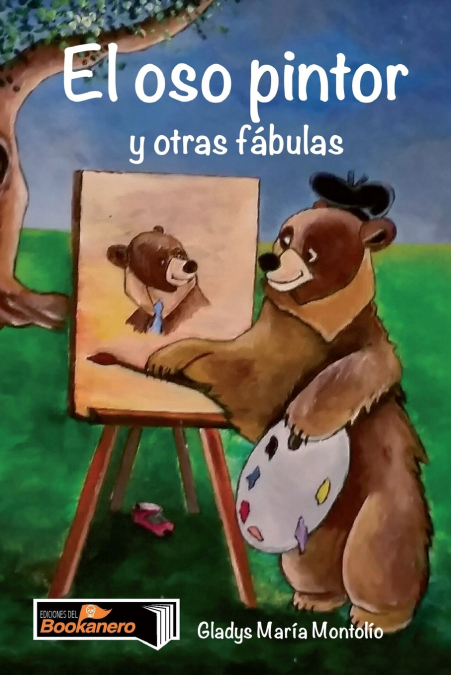 El Oso Pintor Y Otras Fábulas 1 Libro El Oso Pintor Y Otras Fábulas - KusiBooks