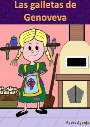 Las galletas de Genoveva <span> Pedro Agenjo Sauceda </span>