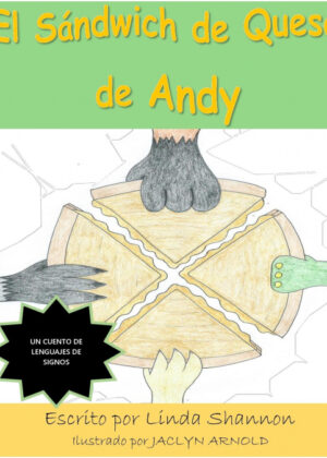 El Sándwich de Queso de Andy <span> Linda Shannon </span>