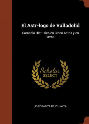 Libro El Astr-logo de Valladolid <span> Jos Garc'a de Villalta </span> - KusiBooks