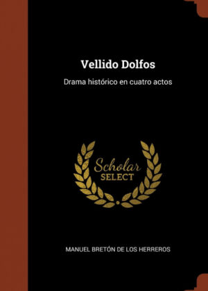 Libro Vellido Dolfos <span> Manuel Breton de los Herreros </span> - KusiBooks