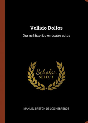 Libro Vellido Dolfos <span> Manuel Breton de los Herreros </span> - KusiBooks