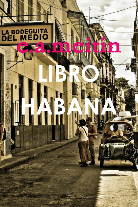 Libro Habana <span> Enrique A. Meitin </span> 1 Libro Libro Habana Enrique A. Meitin - KusiBooks