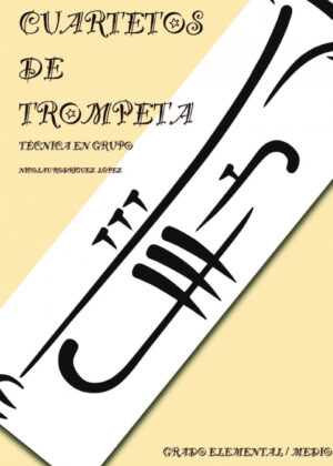 Libro Cuartetos de trompeta "Técnica" <span> Nicolau Rodríguez López </span> - KusiBooks