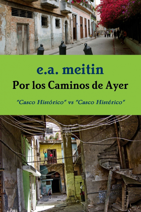 Por los caminos de Ayer <span> Enrique A. Meitin </span> 1 Libro Por los caminos de Ayer Enrique A. Meitin - KusiBooks