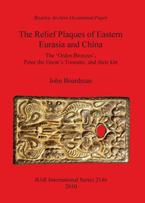Libro The Relief Plaques of Eastern Eurasia and China <span> John Boardman </span> - KusiBooks