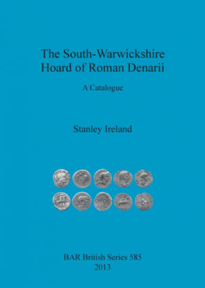 Libro The South-Warwickshire Hoard of Roman Denarii <span> Stanley Ireland </span> - KusiBooks