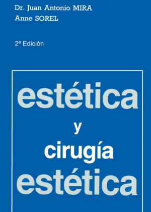 Est?tica y Cirug?a Est?tica <span> Dr. Juan A. Mira </span>