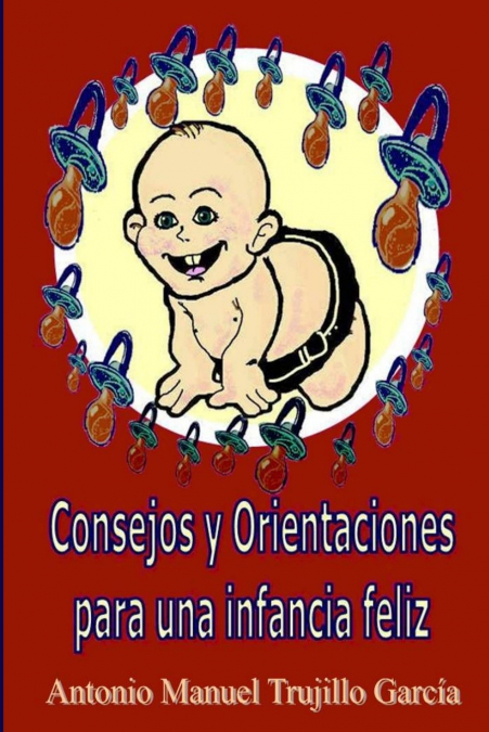 Consejos Y Orientaciones Para Una Infancia Feliz 1 Libro Consejos Y Orientaciones Para Una Infancia Feliz - KusiBooks