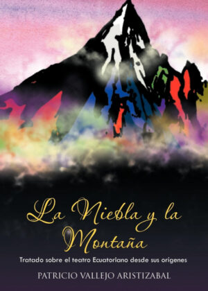 Libro La Niebla y La Montana <span> Patricio Vallejo Aristizabal </span> - KusiBooks