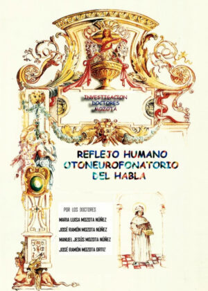 Libro Reflejo Humano Otoneurofonatorio del Habla <span> Mar a. Luisa Mozota N. Ez/Jos Ram N. Mozota N. Ez/Manuel Jes Mozota N. Ez </span> - KusiBooks