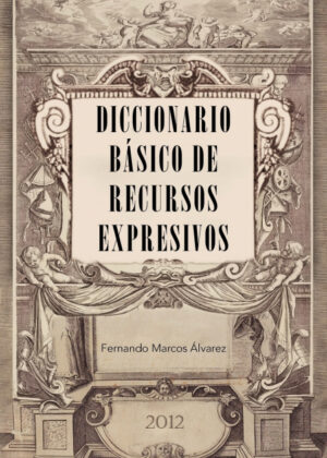 Libro Diccionario B Sico de Recursos Expresivos <span> Fernando Marcos Lvarez/Fernando Marcos Aalvarez </span> - KusiBooks