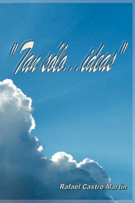 Tan Solo... Ideas 1 Libro Tan Solo... Ideas - KusiBooks