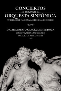 Libro Conciertos Orquesta Sinf Nica Universidad Nacional Aut Noma de M Xico  Adalberto Garcia De Mendoza  - KusiBooks