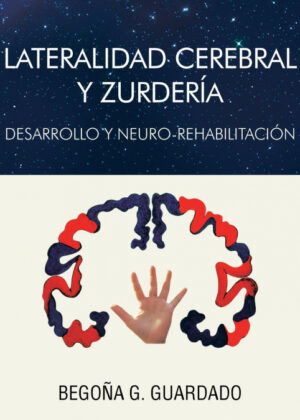 Libro Lateralidad Cerebral y Zurderia <span> Begona Gomez Guardado </span> - KusiBooks