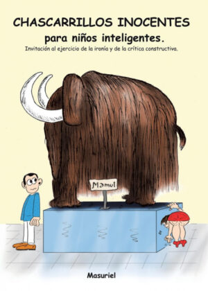 Libro Chascarrillos Inocentes Para Ninos Inteligentes. <span> Masuriel </span> - KusiBooks