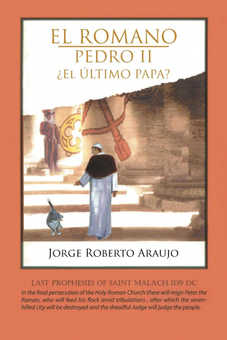 El Romano Pedro Ii El Ultimo Papa? 1 Libro El Romano Pedro Ii El Ultimo Papa? - KusiBooks