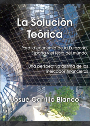 Libro La Solucion Teorica <span> Josue Carrillo Blanco </span> - KusiBooks