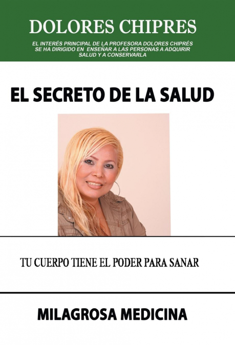 El Secreto de La Salud <span> Dolores Chipres </span> 1 El Secreto de La Salud <span> Dolores Chipres </span>