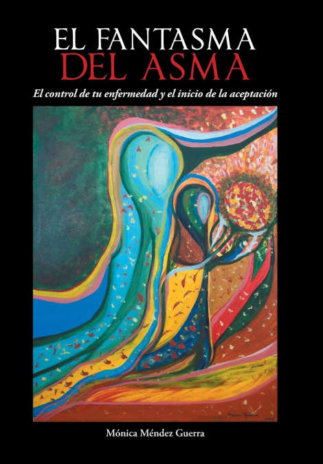 El Fantasma Del Asma 1 Libro El Fantasma Del Asma - KusiBooks