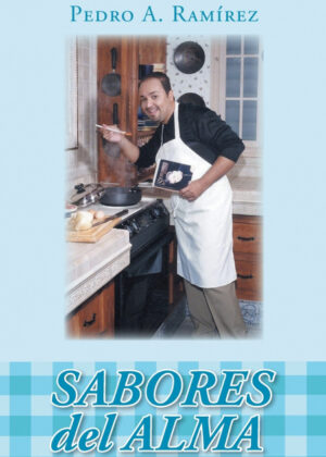 Libro Sabores del alma <span> Pedro A. Ramírez </span> - KusiBooks