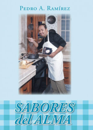 Libro Sabores del alma <span> Pedro A. Ramírez </span> - KusiBooks
