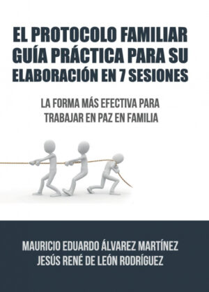 Libro El Protocolo Familiar guía práctica para su elaboración en 7 sesiones <span> Álvarez; de Leon </span> - KusiBooks