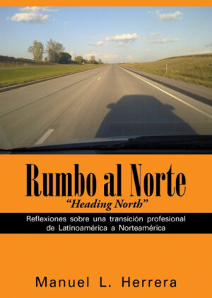 Libro Rumbo al Norte <span> Manuel L. Herrera </span> - KusiBooks