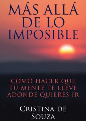 Libro Más allá de lo imposible <span> Cristina de Souza </span> - KusiBooks