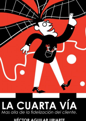 Libro La cuarta vía <span> Héctor Aguilar Uriarte </span> - KusiBooks