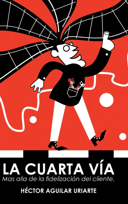 La cuarta vía <span> Héctor Aguilar Uriarte </span> 1 Libro La cuarta vía Héctor Aguilar Uriarte - KusiBooks