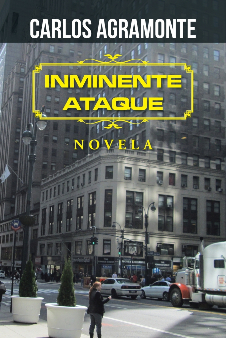 Inminente ataque <span> Carlos Agramonte </span> 1 Libro Inminente ataque Carlos Agramonte - KusiBooks