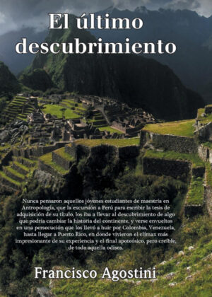 Libro El último descubrimiento <span> Francisco Agostini </span> - KusiBooks