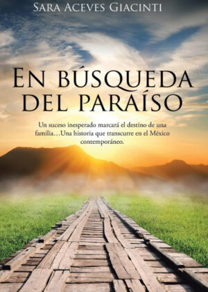 Libro En búsqueda del paraíso <span> Sara Aceves Giacinti </span> - KusiBooks